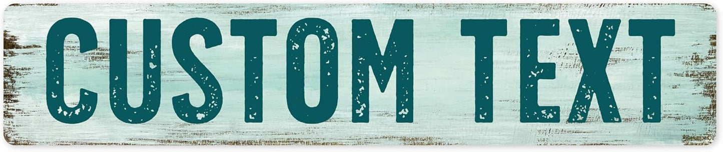 Custom Sign, Custom Street Sign, 11 Font Colors, 13 Font Styles, 4 Hole Options, 22 Sizes, 6x30 Inches, Rust Free DiBound, Fade Resistant, Made in USA by My Sign Center (Shabby Chic)