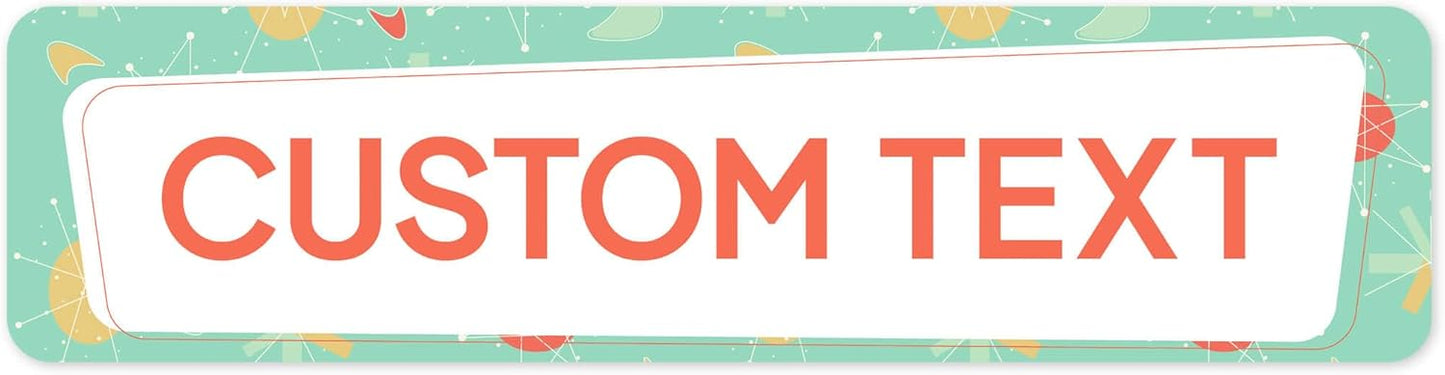 Custom Sign, Custom Street Sign, 11 Font Colors, 13 Font Styles, 4 Hole Options, 22 Sizes, 8x32 Inches, Rust Free DiBound, Fade Resistant, Made in USA by My Sign Center (Mid-Century Modern 2)