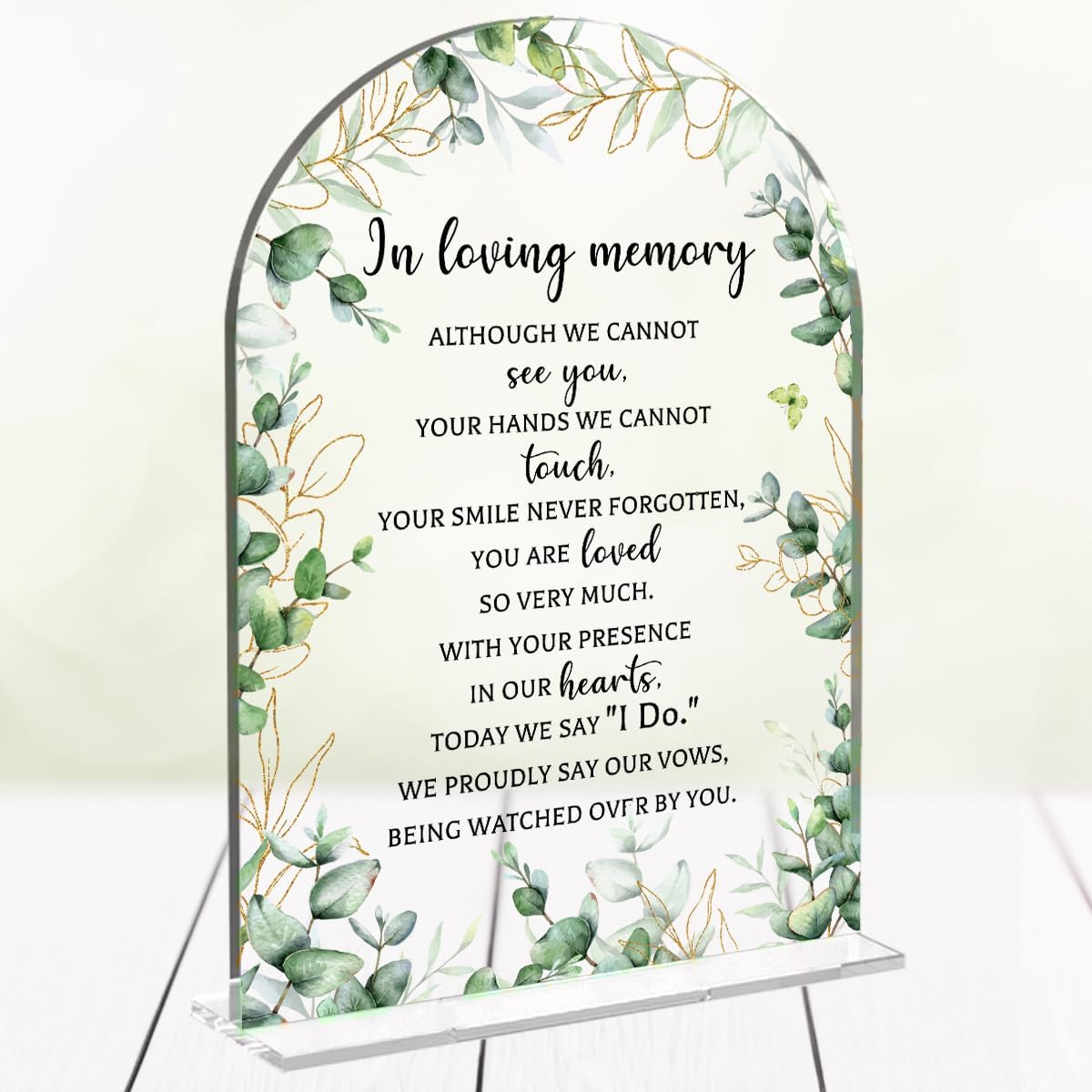 Wedding Sign Decor, In Loving Memory Wedding Sign, 5x7 Inch Arch Acrylic, Weddings Sign for Reception & Event, Bridal Shower Decorations, Wedding Table Sign Accessories for Anniversary Party(Foliage)
