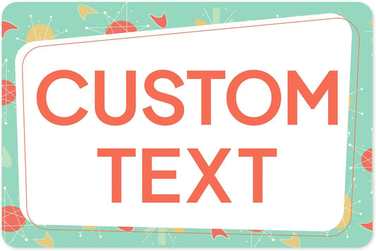 Custom Sign, Custom Street Sign, 11 Font Colors, 13 Font Styles, 4 Hole Options, 22 Sizes, 12x18 Inches, Rust Free DiBound, Fade Resistant, Made in USA by My Sign Center (Mid-Century Modern 2)