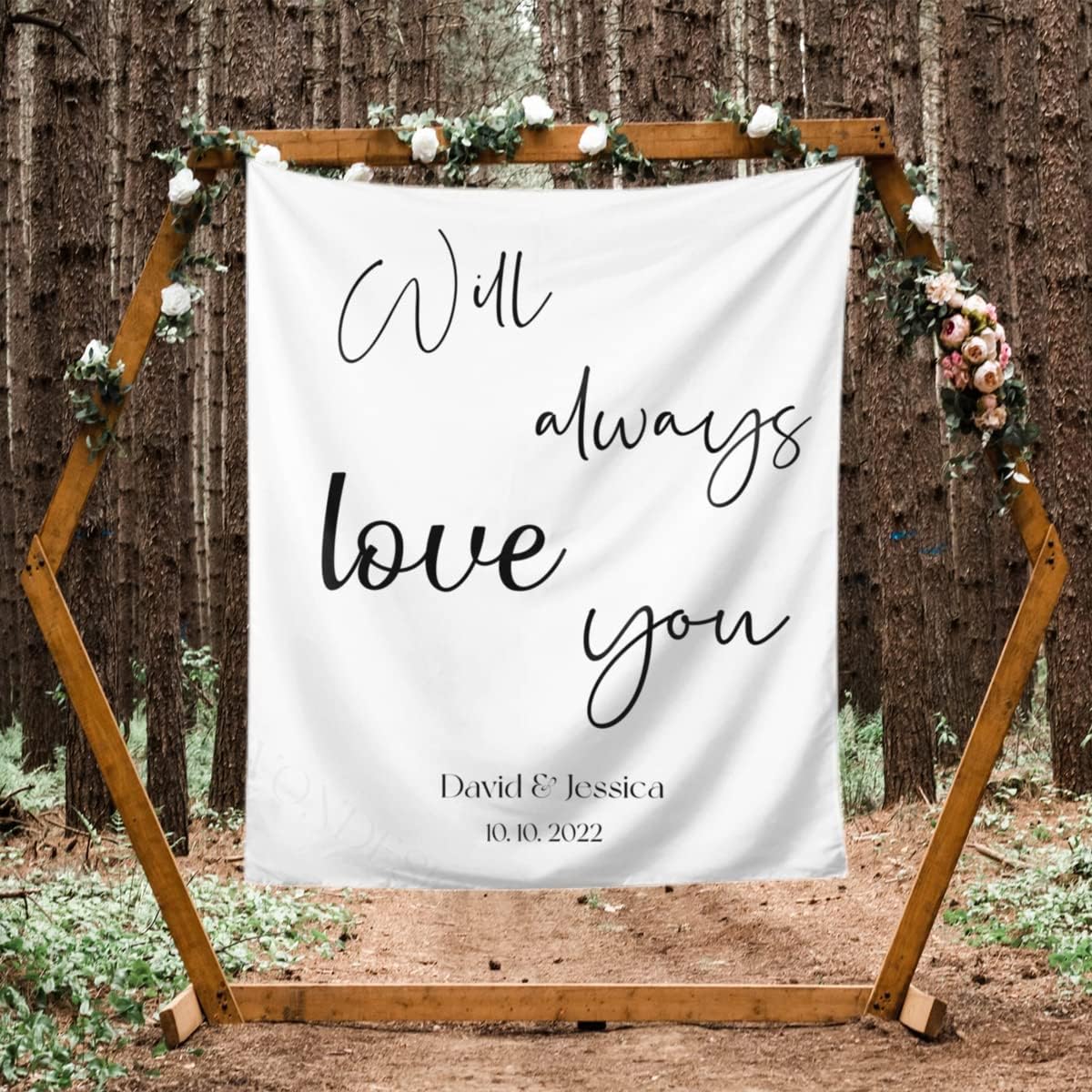 Will Always Love You Backdrop, Custom Tapestry with Names and Date, Rustic Wedding Sign, Personalized Calligraphy Banner for Ceremony, Reception Arch, Decorations