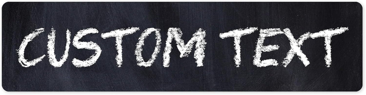 Custom Sign, Custom Street Sign, 11 Font Colors, 13 Font Styles, 4 Hole Options, 22 Sizes, 3x12 Inches, Rust Free DiBound, Fade Resistant, Made in USA by My Sign Center (Chalkboard Black)