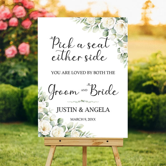 Pick a Seat Either Side Wedding Yard Sign – Custom Floral White Green Ceremony Sign – Acrylic or Corrugated Board