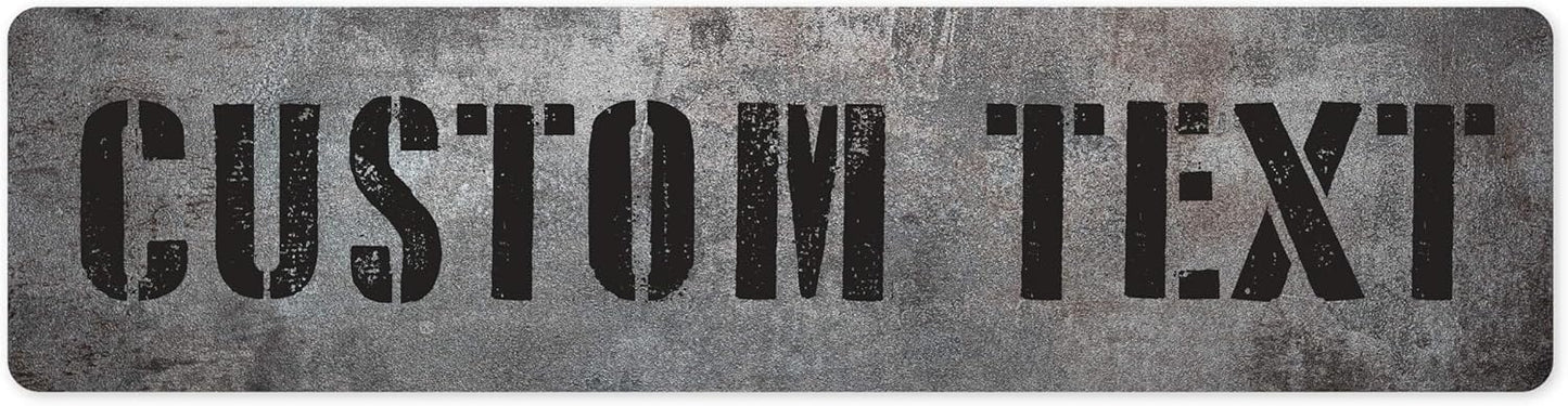 Custom Sign, Custom Street Sign, 11 Font Colors, 13 Font Styles, 4 Hole Options, 22 Sizes, 6x24 Inches, Rust Free DiBound, Fade Resistant, Made in USA by My Sign Center (Grunge Metal)