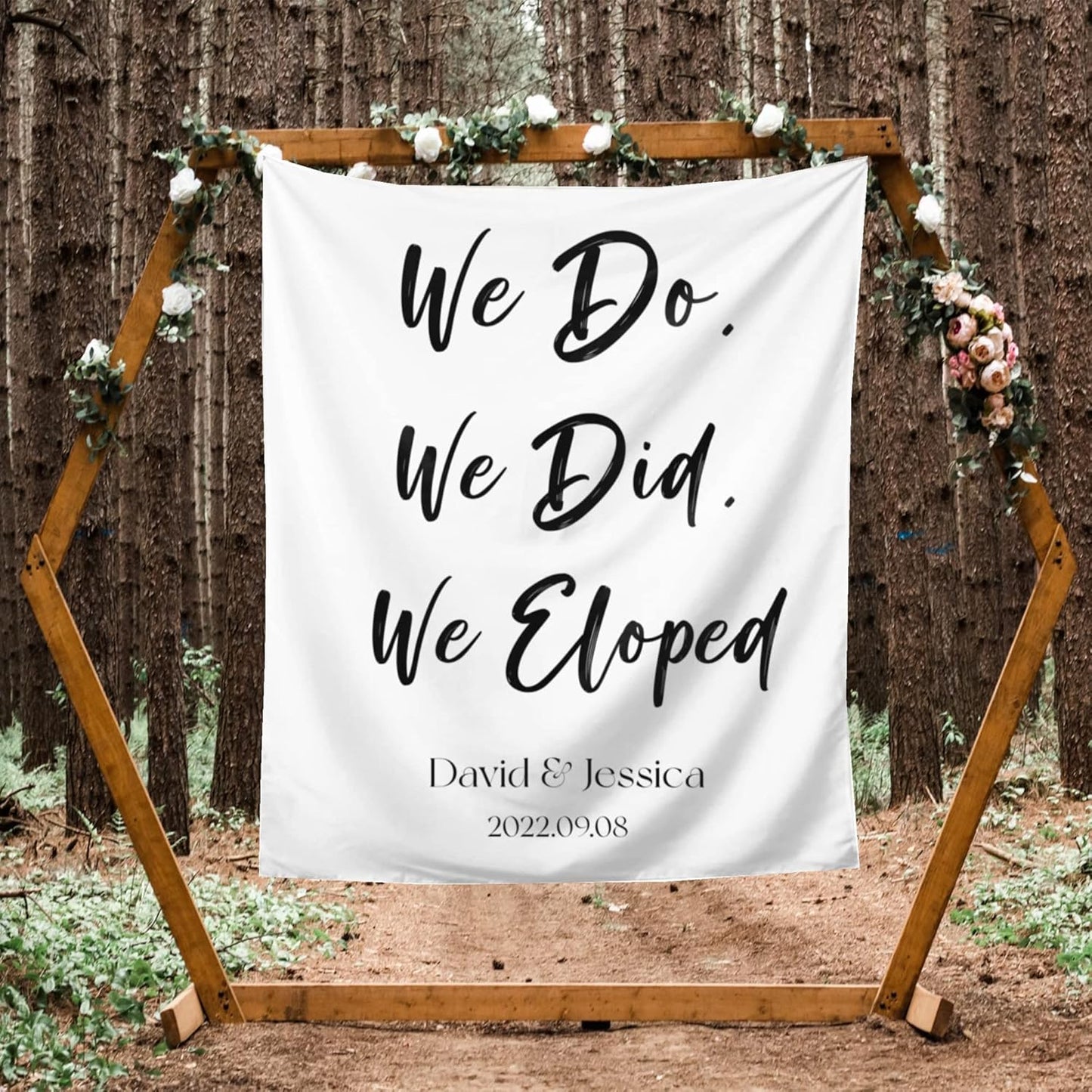 We Do, Did, Eloped Backdrop, Custom Tapestry with Names and Date, Personalized Calligraphy Wedding Banner for Ceremony, Rustic Sign, Reception Arch Decor