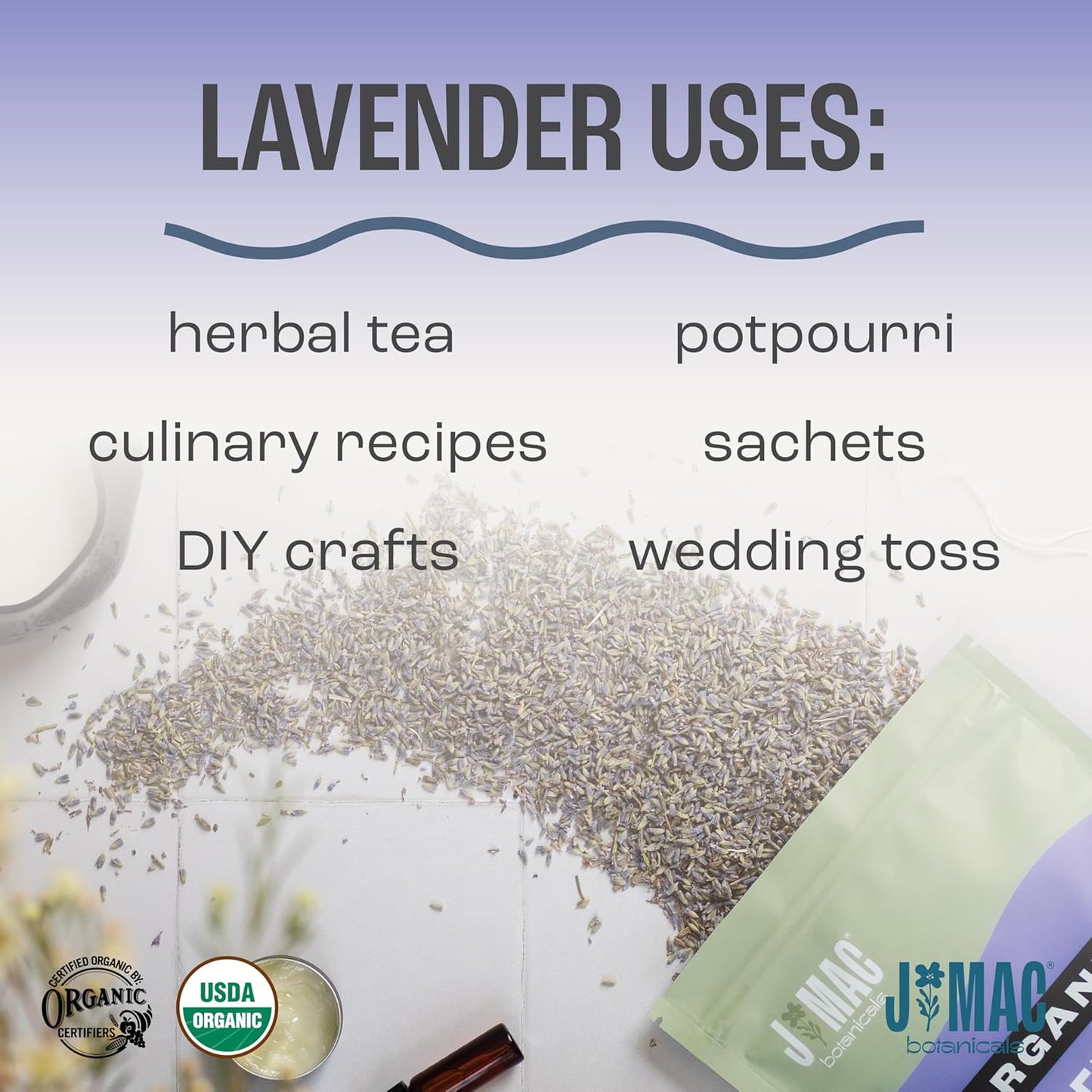 J MAC BOTANICALS, Organic Lavender Flower (4 oz), Dried Lavender Flowers, Buds, Manufactured in The USA